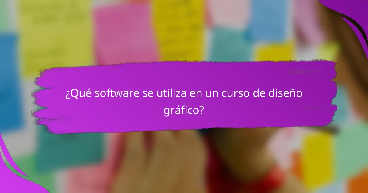 ¿Qué software se utiliza en un curso de diseño gráfico?
